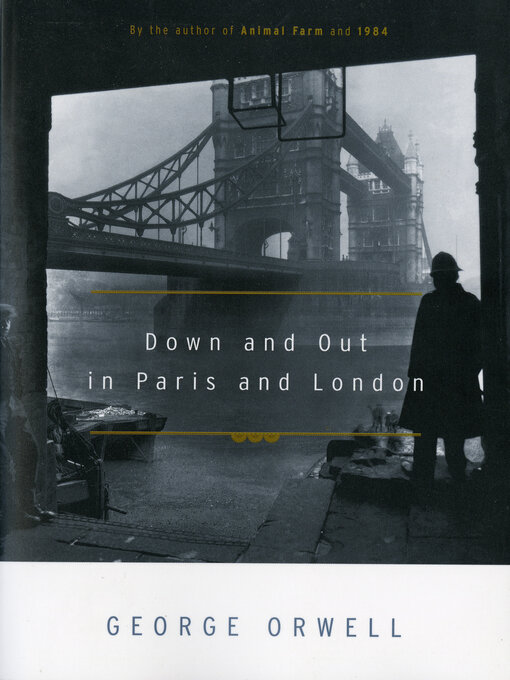 Title details for Down and Out In Paris and London by George Orwell - Wait list